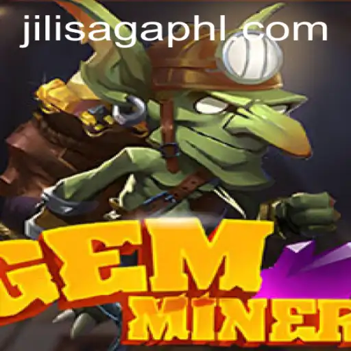 Unearthing Adventure: Discover the World of GemMiner and the Myth of Jilisaga