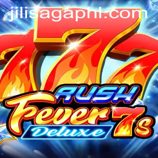 RushFever7sDeluxe: The Ultimate Jilisaga Gaming Experience