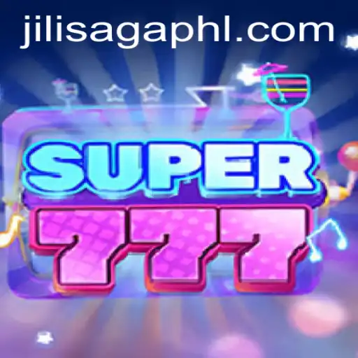 Discover the Thrills of Super777: A Journey into the JiliSaga Universe